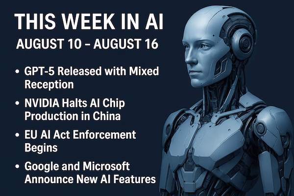 this week in ai august10 august16